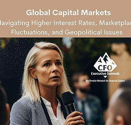 Navigating Capital Markets – Marketplace Fluctuations and Predictions Followed by CFO Netw