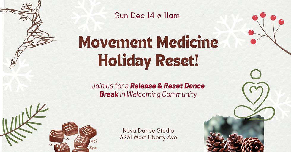 Movement Medicine - Holiday Reset!