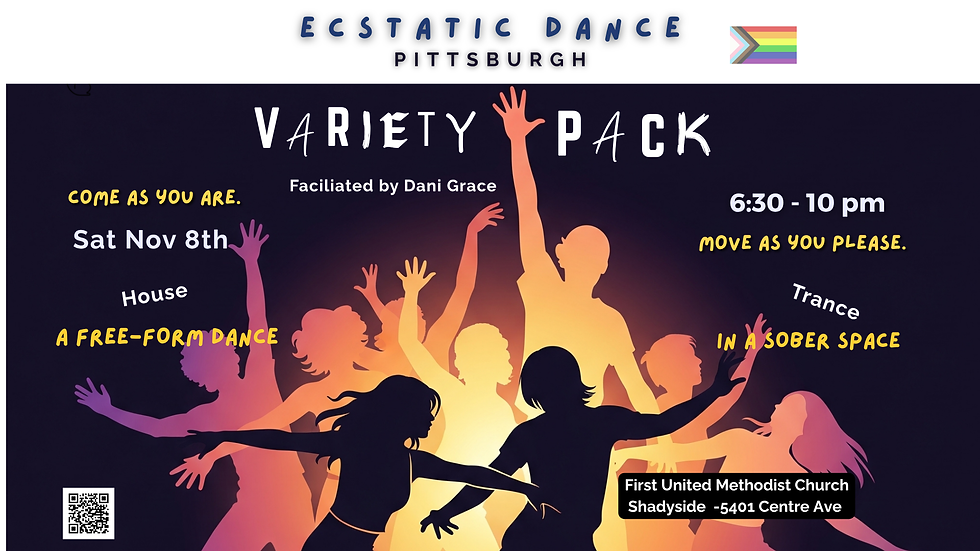 Ecstatic Dance Variety Pack - with Dani Grace!