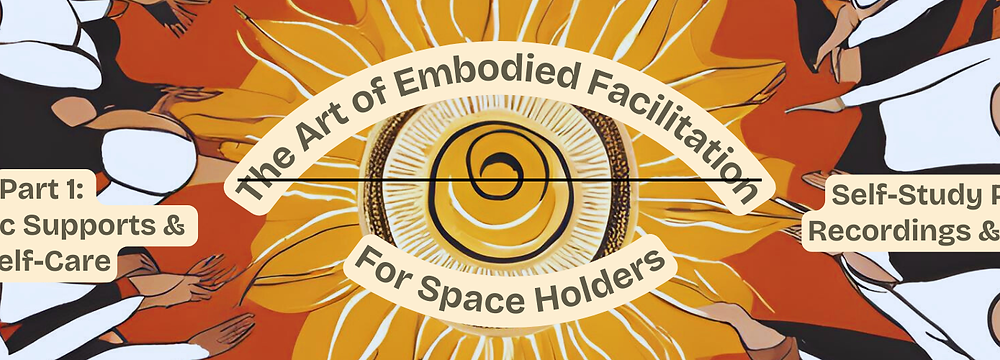 cover image for art of embodied facilitation online course with a circle of people and course title