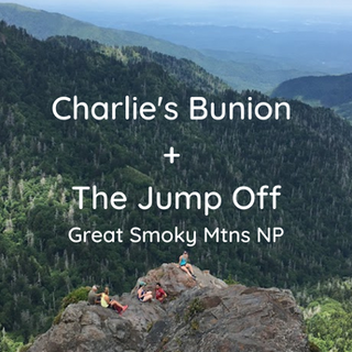 Charlie's Bunion + The Jump Off Great Smoky Mtns NP