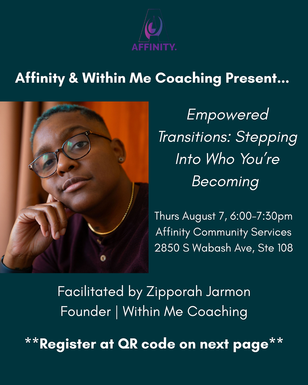 Empowered Transitions Workshop on Thurs 8/7 at 6:00pm