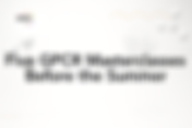 Five GPCR Masterclasses Before The Summer