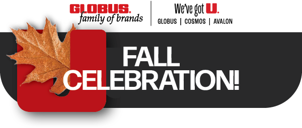 Globus family of brands Fall Celebration sale