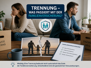Trennung Familienversicherung
