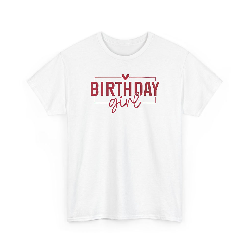Thumbnail: White t-shirt with red text: BIRTHDAY girl, perfect birthday outfit.