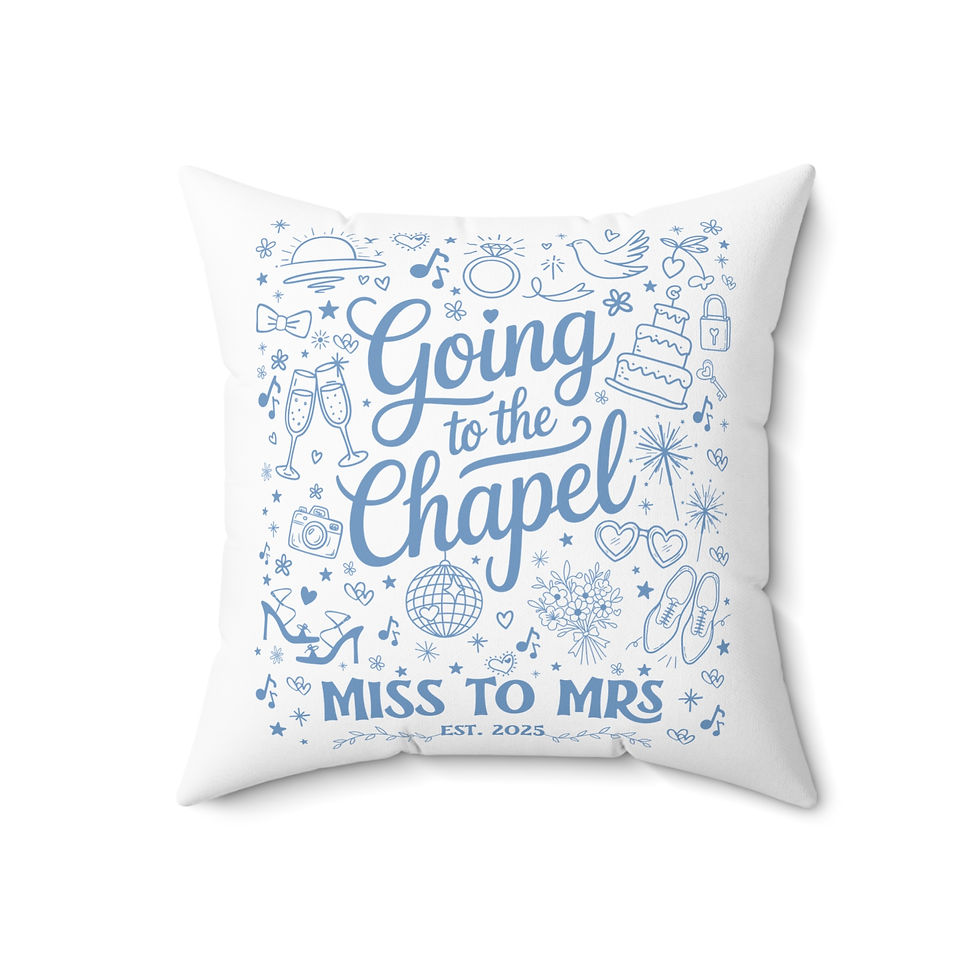 Thumbnail: White throw pillow with blue text: Going to the Chapel, Miss to Mrs.