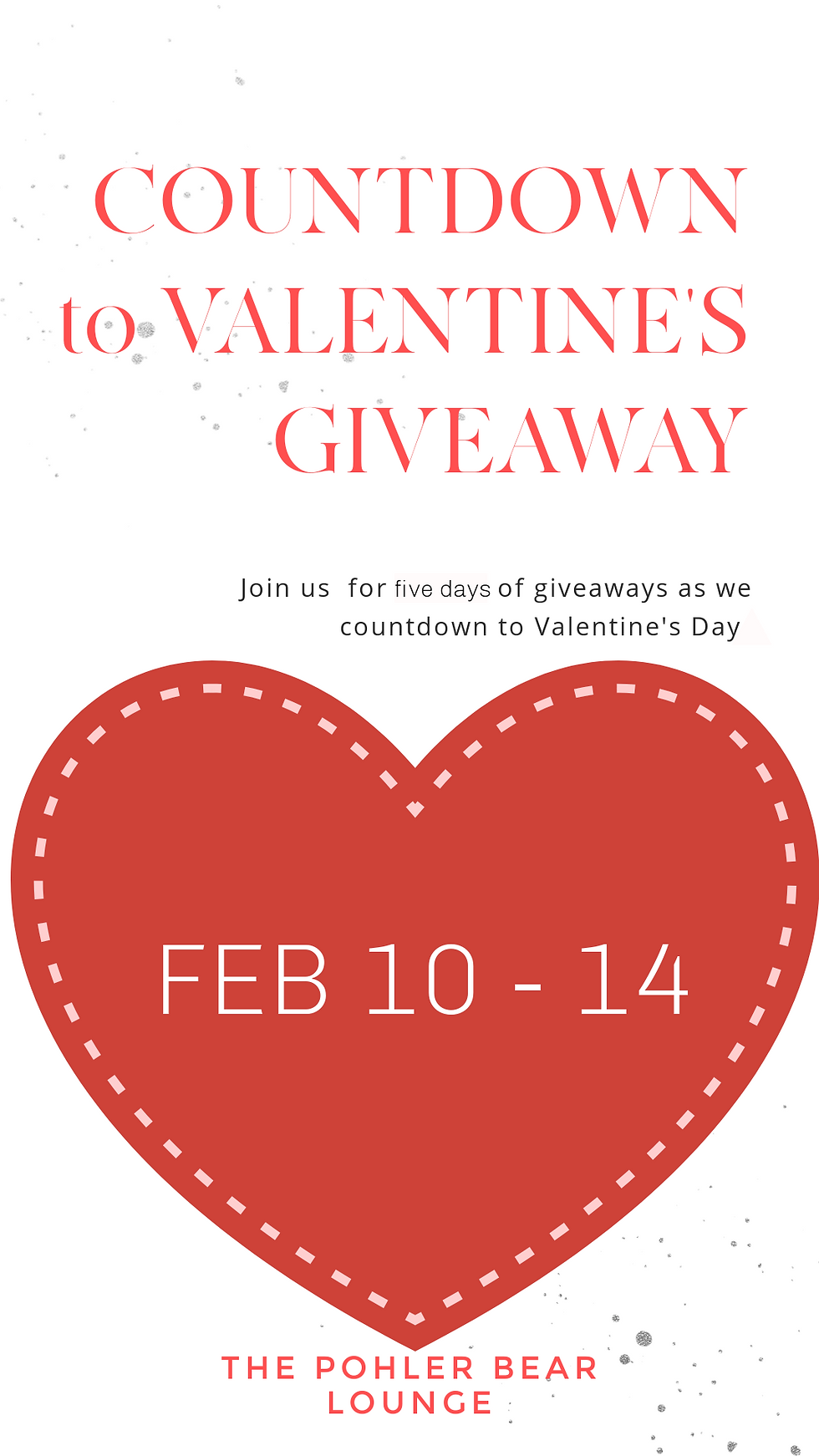 Countdown to Valentine's Giveaway— Feb 10–14!