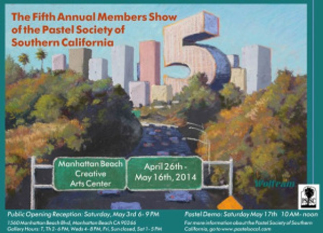 The Pastel Society of Southern California, Fifth Annual Members Show