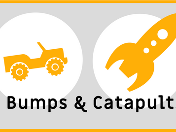 About bumps & catapults