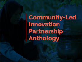 The Community-led Innovation Partnership (CLIP) Anthology