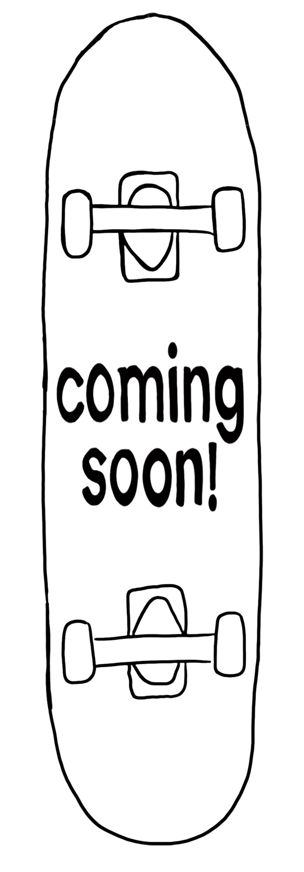 Comiong_soon_Skateboard.png