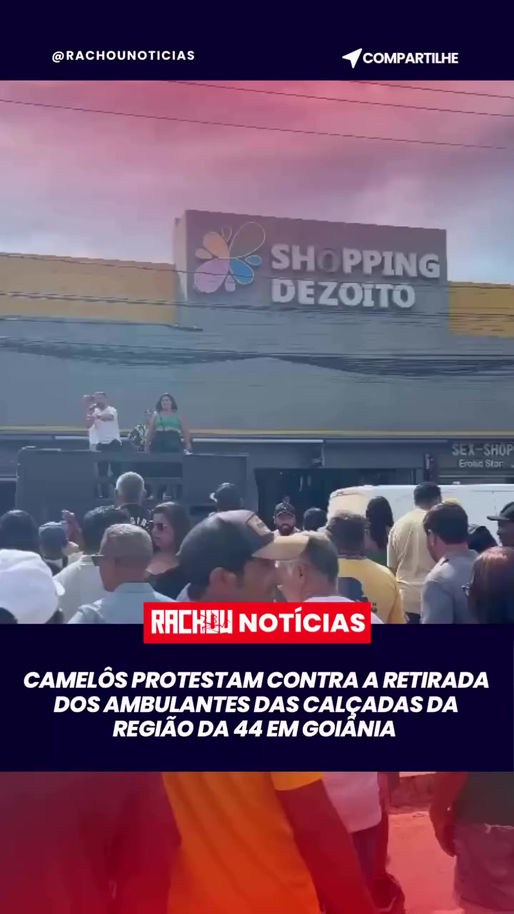 Vendedores ambulantes protestam após fim do prazo para realocação na região da 44, em Goiânia
