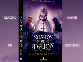 Lançamento: Sonhos de Avalon II - O Segredo da Rainha