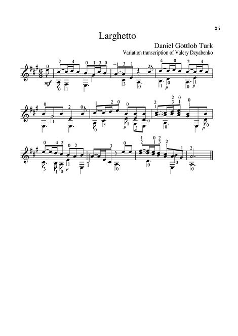 Sheet music. Composer D.G. Turk. Larghetto. Variational Arrangement for Guitar. - Page 25.Noten. Komponist D. G. Turk. Larghetto. Variationsarrangement für Gitarre. - Seite 25.Partitura. Compositor D.G. Turk.Larghetto.Arranjo variacional para guitarra. - Página 25.Partitura. Compositor D.G. Turk. Larghetto. Arreglo Variacional para Guitarra. - Página 25.Spartito. Compositore D.G. Turk. Larghetto. Arrangiamento varia per chitarra. - Pagina 25.Bileog cheoil. Cumadóir D.G. Turk. Larghetto. Socrú Athraithe don Ghiotár. - Leathanach 25.Nodeblad. Komponist D.G. Turk. Larghetto. Variationsarrangement for guitar. - Side 25.Partition. Compositeur D.G. Turk. Larghetto. Arrangement variationnel pour guitare. - Page 25.Nota. Besteci D.G. Türk Larghetto Gitar için Varyasyonel Düzenleme. - Sayfa 25.Noter. Kompositör D.G. Turk, Larghetto, Variationsarrangemang för gitarr. - Sida 25.Kotta. Zeneszerző D. G. Turk. Larghetto: Variációs elrendezés a gitár számára. - 25. oldal.Нота. Композитор Д. Г. Тюрк.