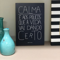 É aos poucos que a vida vai dando certo...