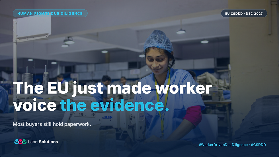 The EU just made worker voice the evidence. Most buyers still hold paperwork.