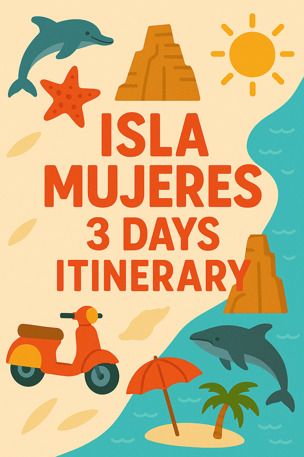 Isla Mujeres 3-Days Itinerary