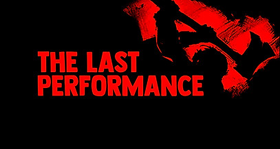 THE LAST PERFORMANCE.jpg