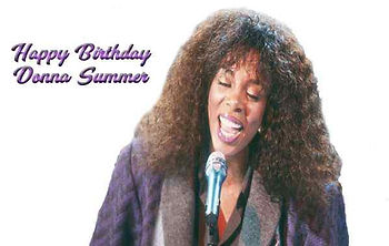 Happy Birthday Donna Summer