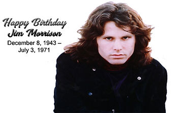 Happy Birthday Jim Morrison