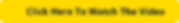 button_click-here-to-watch-the-video (3)