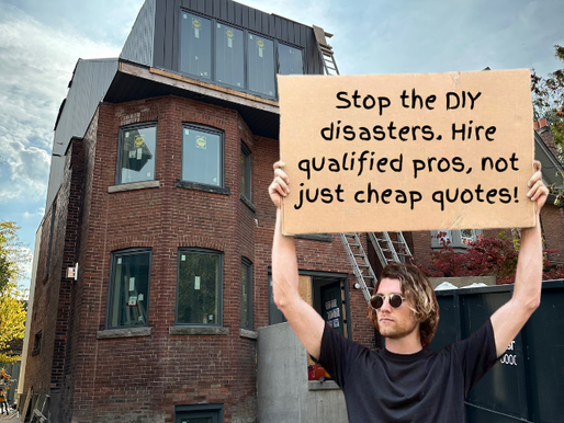 A man holding a sign saying "Stop the DIY disasters. Hire qualified pros, not just cheap quotes." in front of a construction project site.