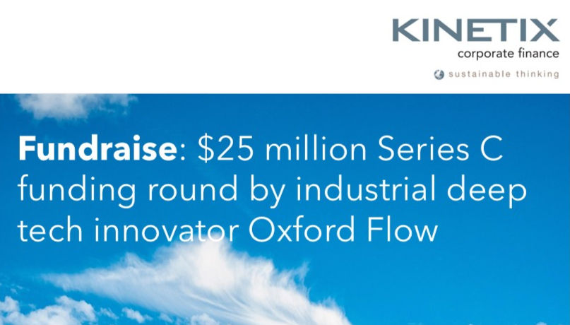 Fundraise: $25 million Series C funding round by industrial deep tech innovator Oxford Flow