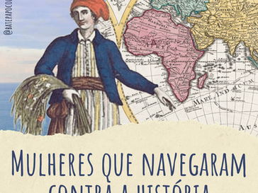 Mulheres que navegaram contra a história
