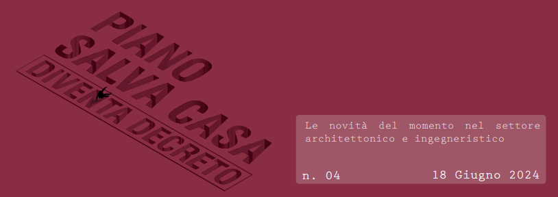 Decreto Salva Casa (DL 69/2024): cosa cambia davvero su sanatorie, tolleranze e tempi (silenzio-assenso)