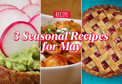 Cooking With the Seasons: 3 Seasonal Recipes for May