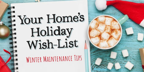 Your Home's Holiday Wish-List