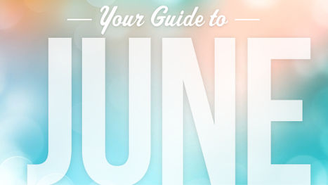 Your Guide to June
