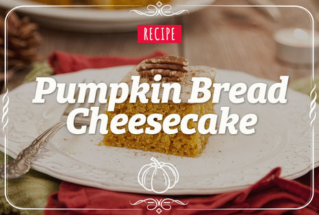 Recipe: Pumpkin Bread Cheesecake