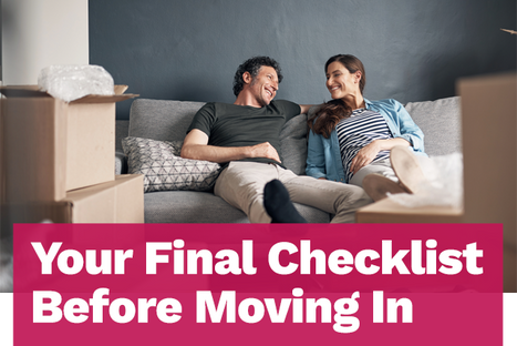 Your Final Checklist Before Moving In