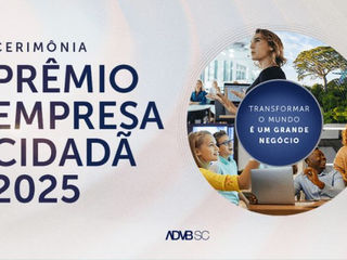 Duas cooperativas catarinenses estão entre as empresas finalistas do Prêmio Empresa Cidadã da ADVB