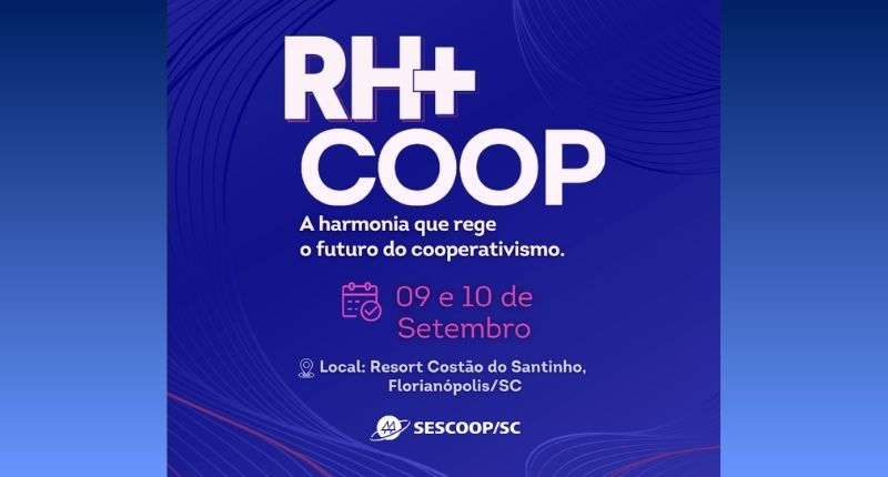 Sescoop/SC promove a terceira edição do RH+Coop 2026