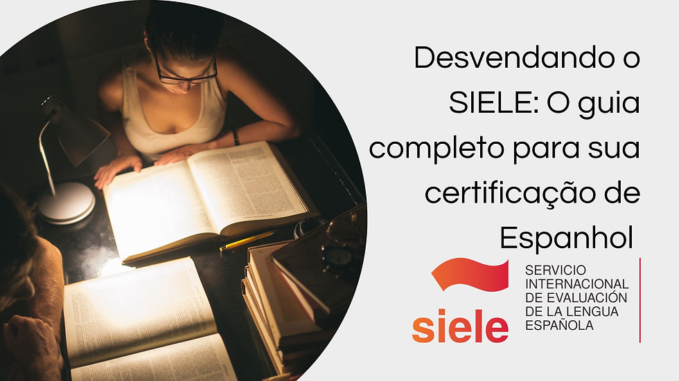 Desvendando o SIELE: O Guia Completo para sua Certificação de Espanhol