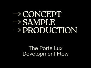 The Porte Lux Development Flow