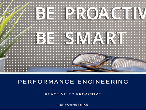 From Reactive to Proactive Performance Engineering