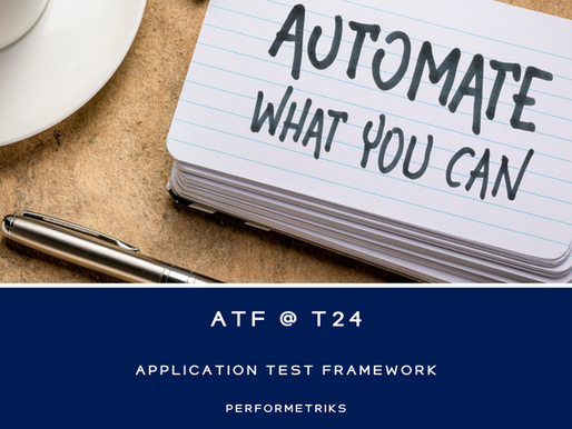 How to Use The Application Test Framework in T24