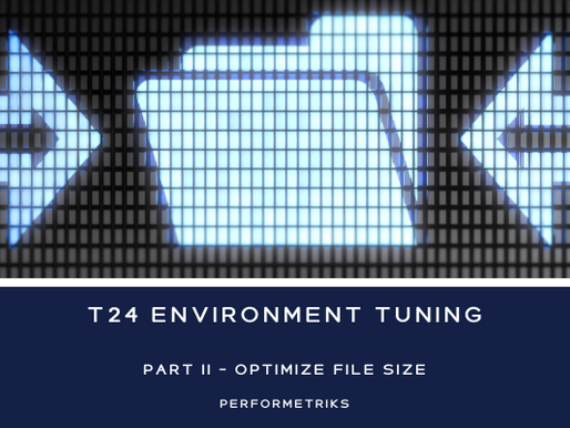 What every T24 Engineer should know about File Sizing