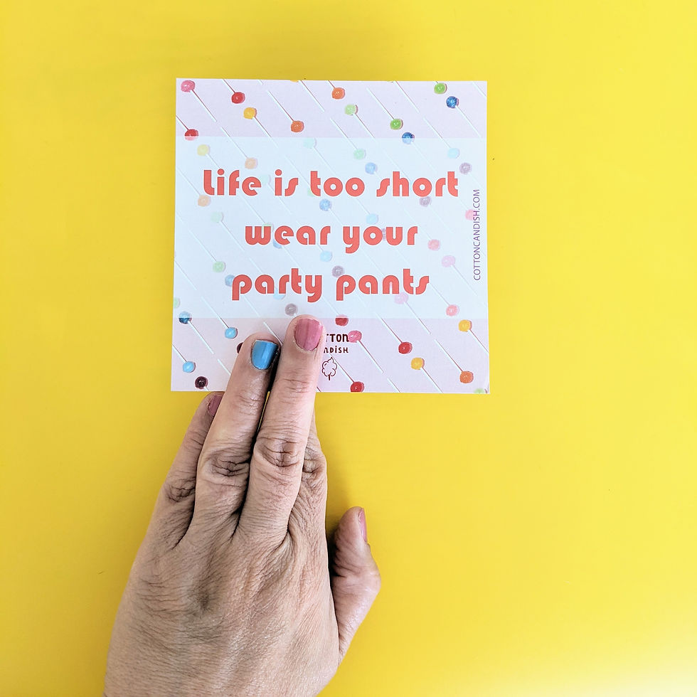 תמונה ממוזערת: Life is too short wear your party pants