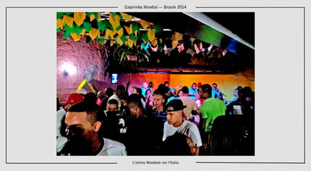Caipirinha Mundial # 11 - Anche i locali della musica sono gialloverdi
