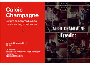 Calcio Champagne: letture, musica, vino