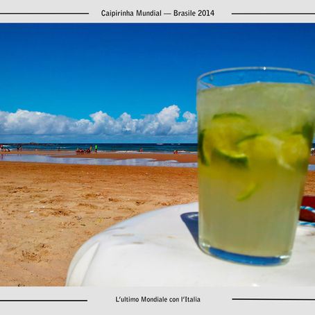 Caipirinha Mundial #7 - Caipirinha sulla spiaggia di Bahia