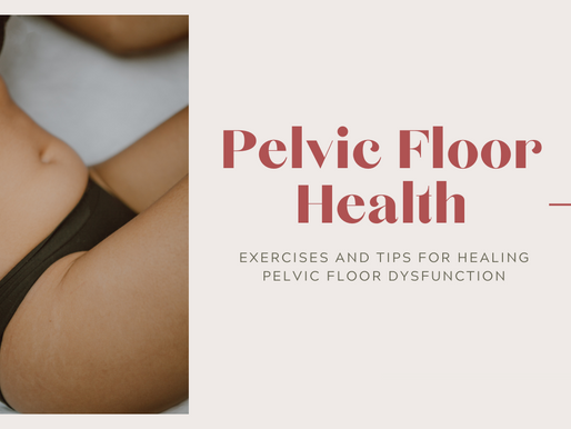Welcome to the Pelvic Health Newsletter! 