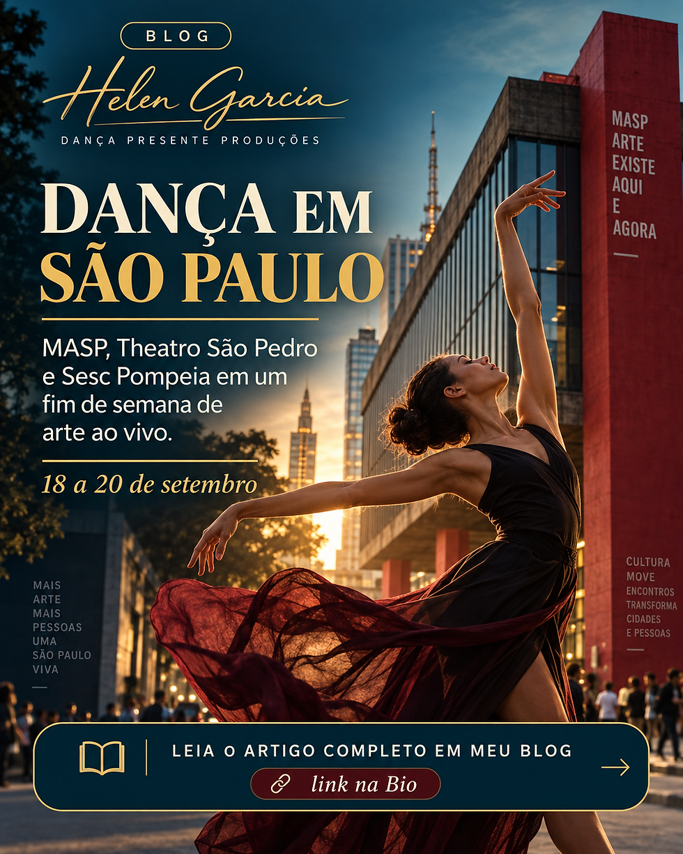 Card do Blog Helen Garcia sobre dança em São Paulo com programação no MASP de 18 a 20 de setembro