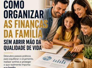 Família reunida organizando as finanças da família com planejamento financeiro para manter a qualidade de vida.