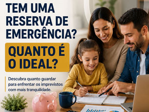 Família organizando o orçamento doméstico para construir uma reserva de emergência e fortalecer a proteção financeira diante dos imprevistos.